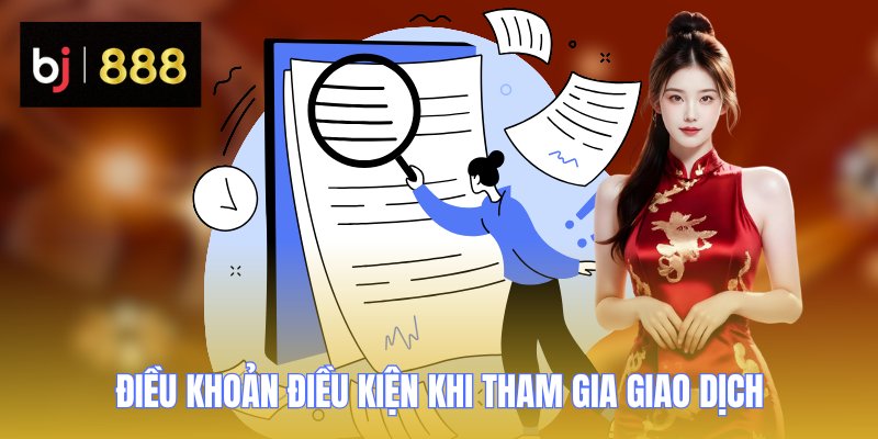 dieu khoan dieu kien giao dich